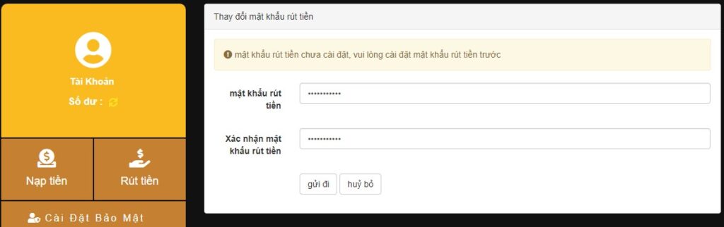Cài đặt mật khẩu rút tiền Cài đặt mật khẩu rút tiền
