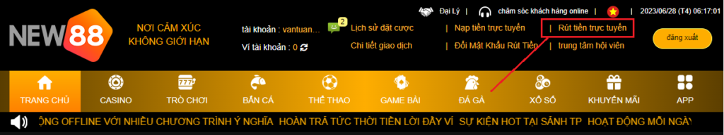 Chọn nút rút tiền trực tuyến trên thanh menu Chọn nút rút tiền trực tuyến trên thanh menu