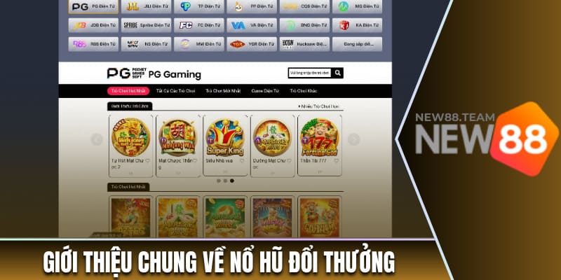 Nổ Hũ Đổi Thưởng – Thử Vận May Với Vòng Quay Tại New88 1 Các nét khái quát về nổ hũ đổi thưởng