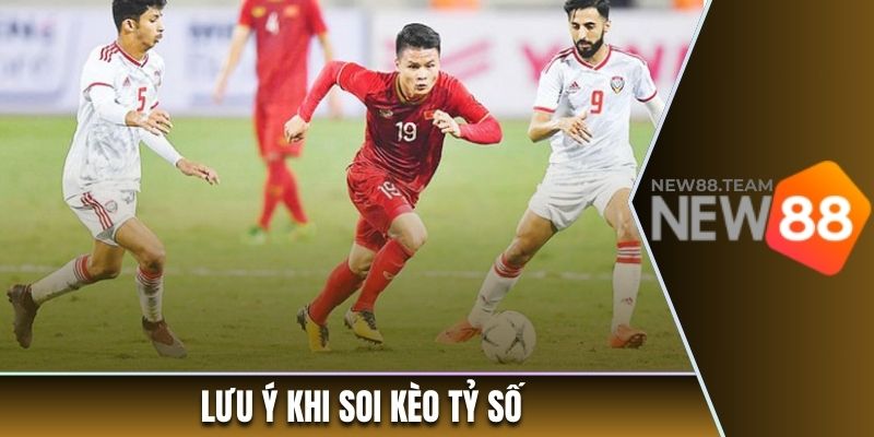 Hướng Dẫn Soi Kèo Tỷ Số Trong Cá Cược Bóng Đá Hấp Dẫn 3 Lưu ý quan trọng khi soi kèo tỷ số